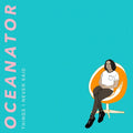 Oceanator: Things I Never Said (Orange Swirl Vinyl) - (VINYL LP)