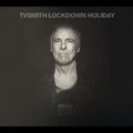 TV Smith: Lockdown Holiday - CD
