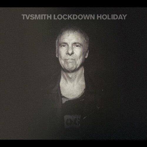 TV Smith: Lockdown Holiday - CD