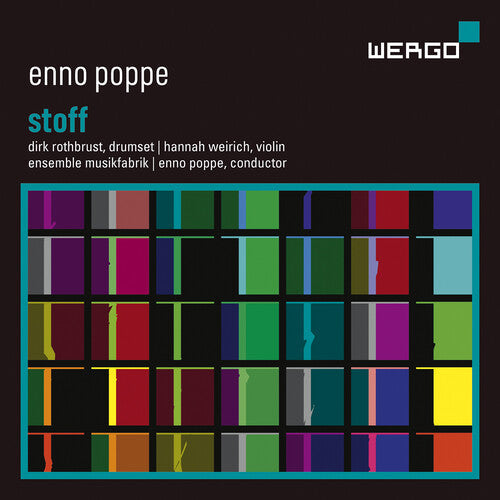 Rothbrust Weirich Ensemble Musikfabrik Poppe: Stoff - CD