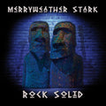 Merryweather Stark: Rock Solid - CD