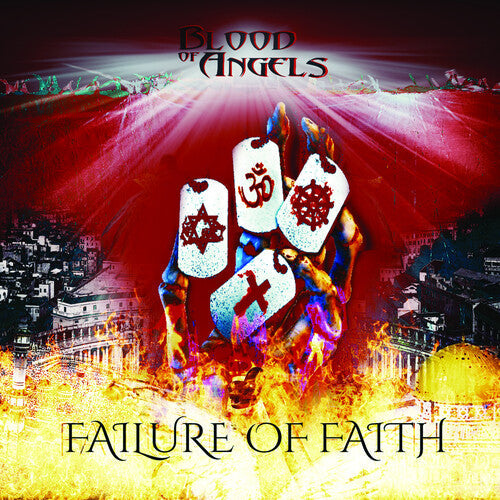 Blood of Angels: Failure Of Faith - COMPACT DISCS