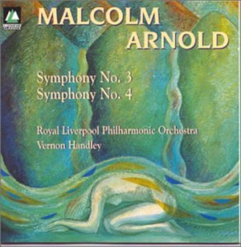 Arnold / Arnld / Handley / Royal Liverpool Phil: Sym No 3 & 4 - CD