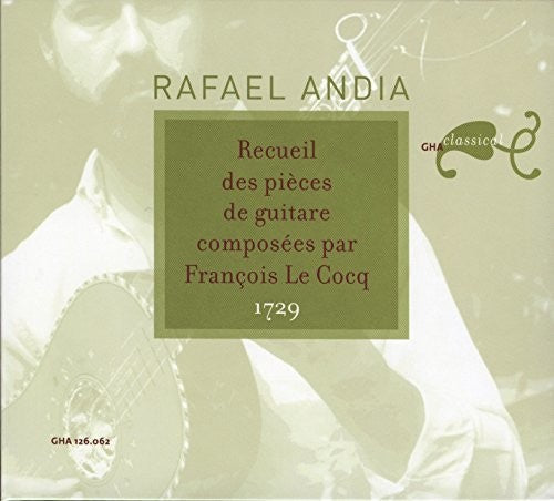 Rafael Andia: Cocq, F.L. : Pieces Pour Guitare - CD