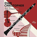 Evan Christopher: Art Of The New Orleans Trio - COMPACT DISCS