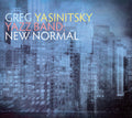 Gregory Yasinitsky: Yazz Band: New Normal - CD