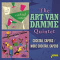 Art Quintet Van Damme: Cocktail Capers / More Cocktail Capers - CD