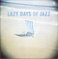 Coltrane, John / Rollins, Sonny / Powell, Bud: Lazy Days of Jazz - CD