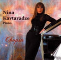 Nina Kavtaradze: Nina Kavtaradze Plays Chopin - CD