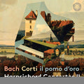 Corti Il Pomo D?Oro: Harpsichord Concertos Part II - CD