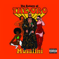 Musalini: The Return Of The Oro - CD