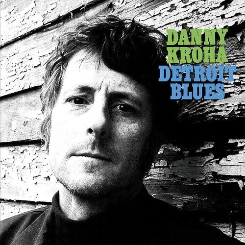 Danny Kroha: Detroit Blues - CD