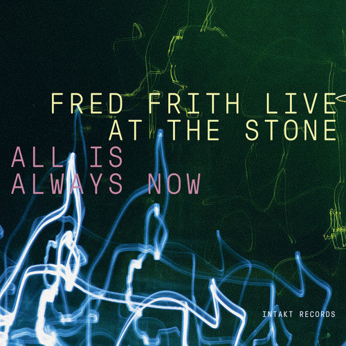 Anderson, Laurie / Frith, Fred: All Is Always Now - CD