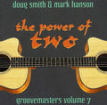 Doug Smith: Power Of Two: Groovemasters, Vol. 7 - COMPACT DISCS