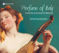 Arrigoni / Artemandoline: Perfume of Italy - CD