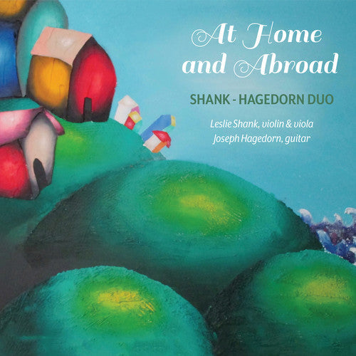 Contreras / Shank-Hagedorn Duo: At Home & Abroad - CD