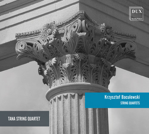 Baculewski / Tana String Quartet: String Quartets - CD
