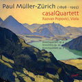 Muller-Zurich / Casal Quartett: Streichquintett - COMPACT DISCS