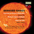 Rands / Biss / Bernard: Orchestral Works - COMPACT DISCS