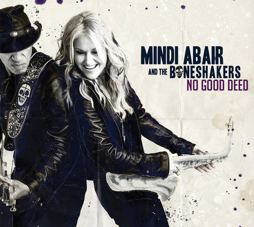 Mindi Abair & the Boneshakers: No Good Deed - CD