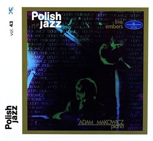 Adam Makowicz: Live Embers (Polish Jazz) - CD
