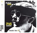 Tomasz Quintet Stanko: Music For K (Polish Jazz) - CD