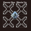 Danny Dee: Movin' In - (VINYL LP)