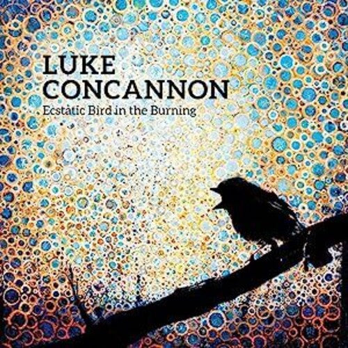 Luke Concannon: Ecstatic Bird In The Burning - (VINYL LP)