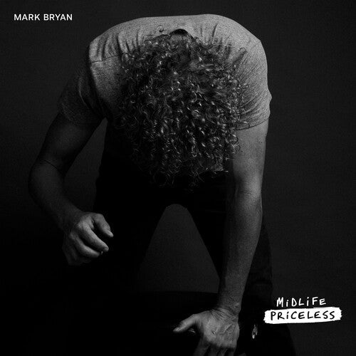 Mark Bryan: Midlife Priceless - CD