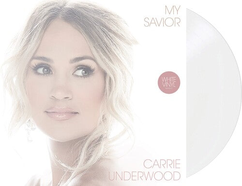 Carrie Underwood: My Savior - (VINYL LP)