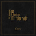 Coven: Half A Century Of Witchcraft - CD