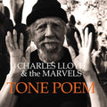 Charles Lloyd & The Marvels: Tone Poem - (VINYL LP)