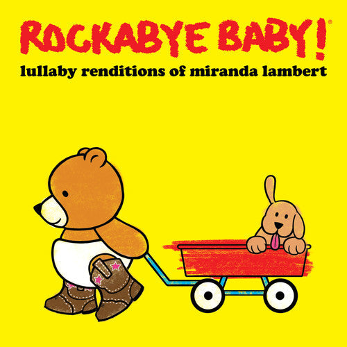 Rockabye Baby: Lullaby Renditions of Miranda Lambert - CD