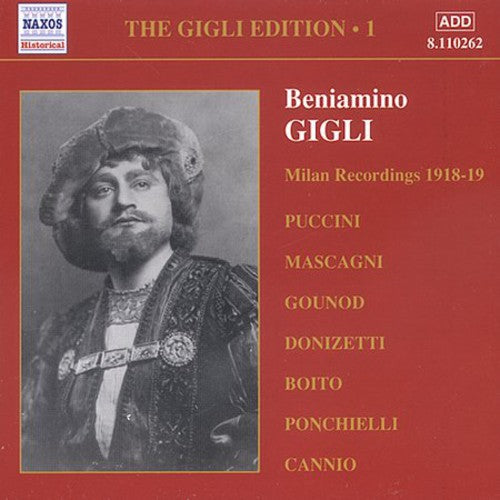 Beniamino Gigli: Sings Boito/Puccini/Donizetti/Ponchielli/& - CD