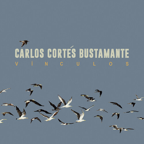 Carlos Cortes Bustamante: Vinculos - CD
