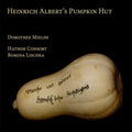 Various Artists: Heinrich Albert's Pumpkin Hut - CD