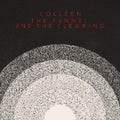 Colleen: The Tunnel and the Clearing - CD