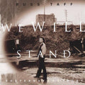Russ Taff: We Will Stand Yesterday And Today - CD