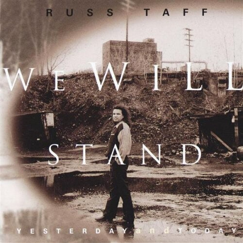Russ Taff: We Will Stand Yesterday And Today - CD