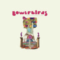 Bowerbirds: becalmyounglovers - CD