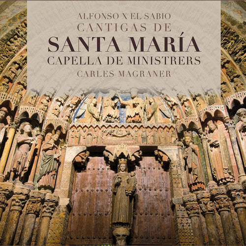 Capella De Ministrers Magraner: Cantigas de Santa Maria - CD