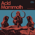 Acid Mammoth: Acid Mammoth - (VINYL LP)