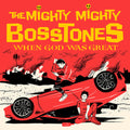 The Mighty Mighty Bosstones: When God Was Great (Yellow Vinyl) -LP
