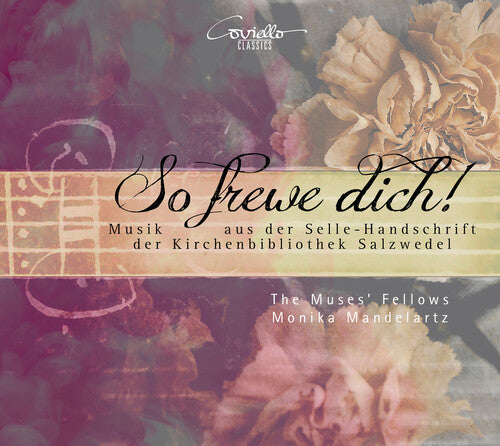 The Muses' Fellows Mandelartz: So Frewe Dich - CD