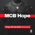 McB Hope: Things Will Get Better (Overcome) - CD