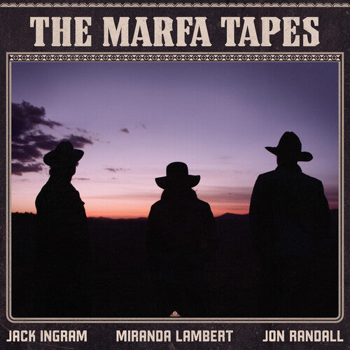 Miranda Lambert: The Marfa Tapes - (VINYL LP)