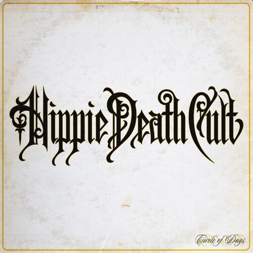 Hippie Death Cult: Circle of Days - (VINYL LP)