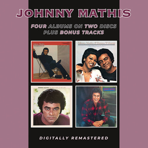 Johnny Mathis: You Light Up My Life / That's What Friends Are For (With Deniece Williams) / The Best Days Of My Life / Mathis Magic - CD