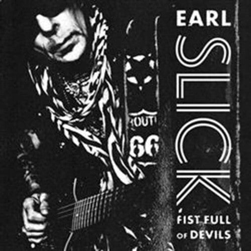 Earl Slick: Fist Full Of Devils - (VINYL LP)