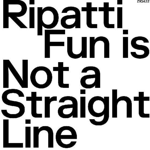 Ripatti: Fun Is Not A Straight Line - (VINYL LP)
